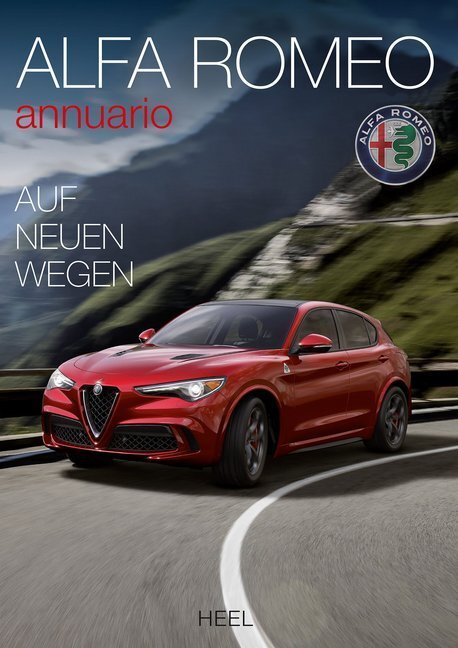 Cover: 9783958433748 | Alfa Romeo Annuario | Auf neuen Wegen | Buch | 2017 | Heel Verlag