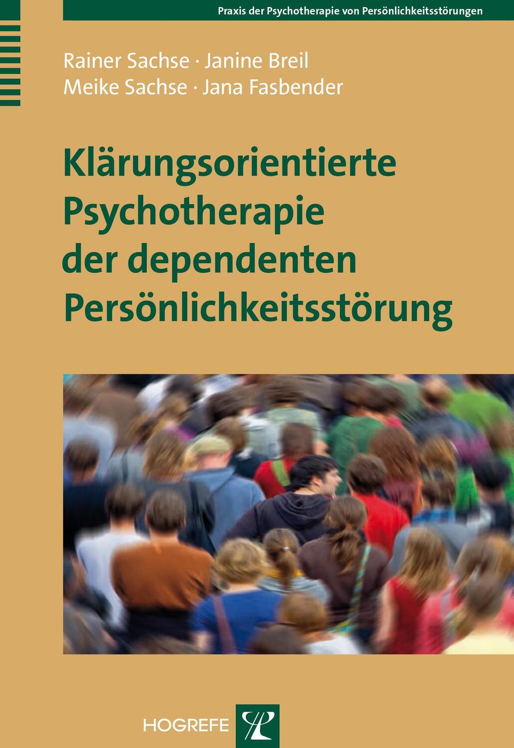 Cover: 9783801725150 | Klärungsorientierte Psychotherapie der dependenten...