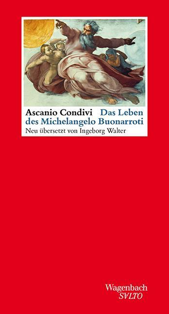 Cover: 9783803113344 | Das Leben des Michelangelo Buonarroti | Ascania Condivi | Buch | Salto