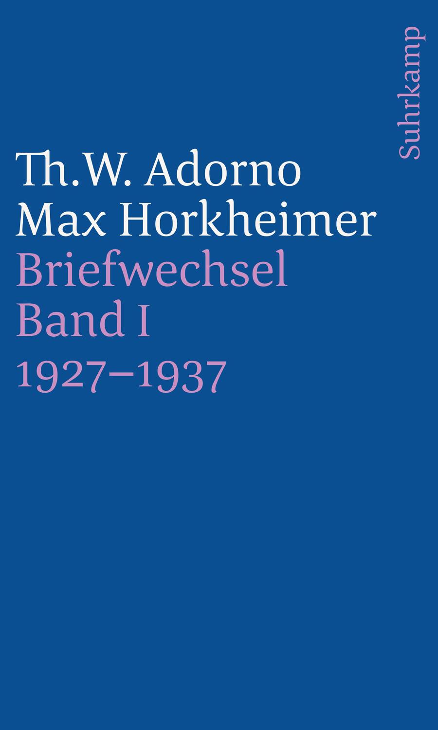 Cover: 9783518243916 | Briefe und Briefwechsel | Theodor W. Adorno (u. a.) | Taschenbuch