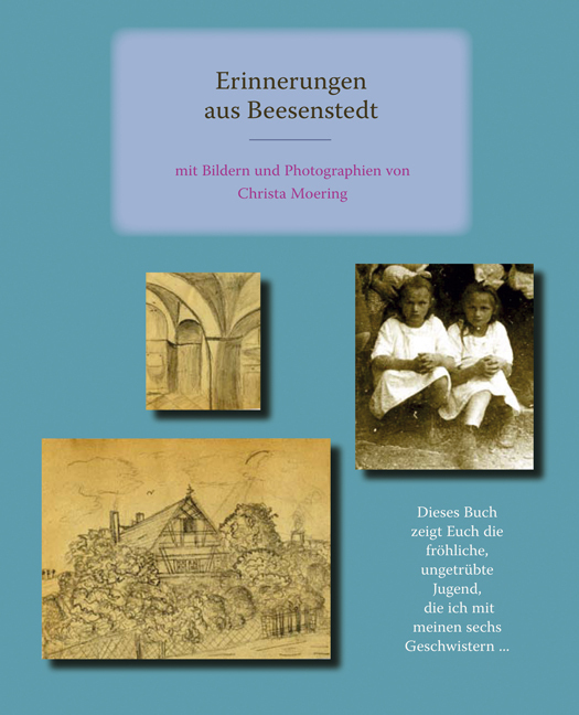 Cover: 9783895007040 | Erinnerungen aus Beesenstedt | Christa Moering | Buch | Deutsch | 2020