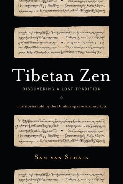Cover: 9781559394468 | Tibetan Zen: Discovering a Lost Tradition | Sam van Schaik | Buch