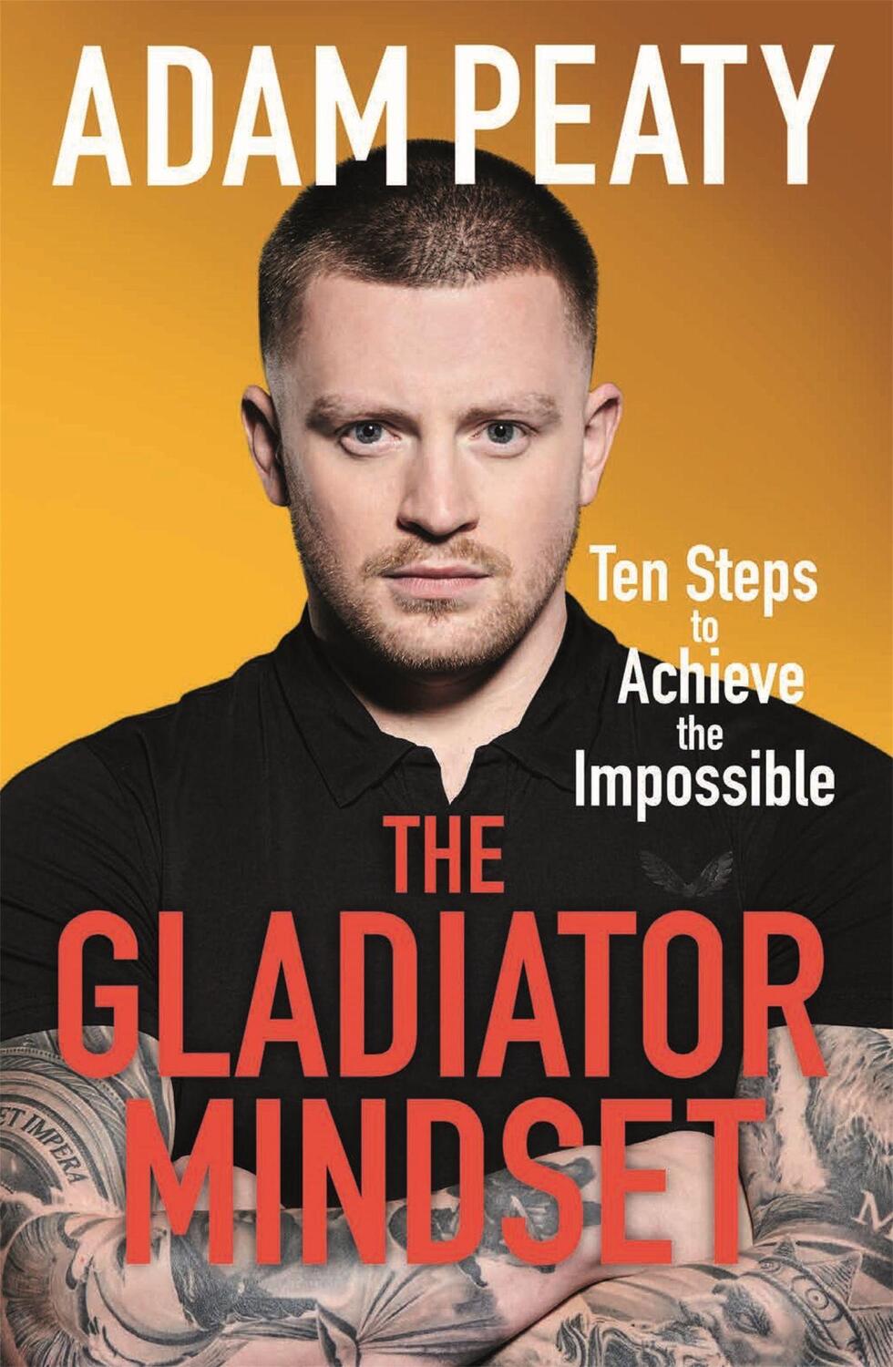 Cover: 9781529418460 | The Gladiator Mindset | Adam Peaty | Taschenbuch | Englisch | 2022