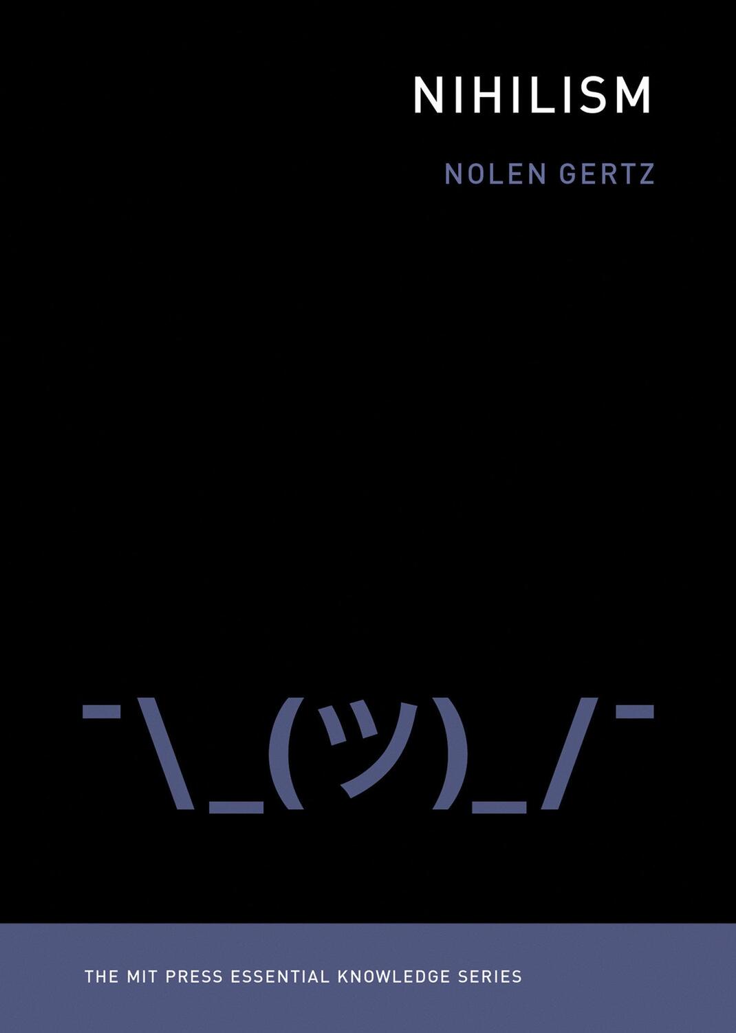 Cover: 9780262537179 | Nihilism | Nolen Gertz | Taschenbuch | Einband - flex.(Paperback)
