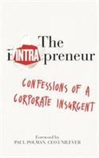 Cover: 9781912618408 | The Intrapreneur | Confessions of a corporate insurgent | Gib Bulloch