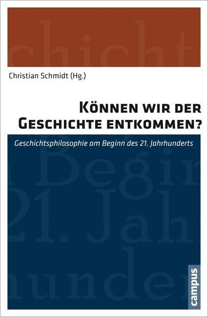 Cover: 9783593399720 | Können wir der Geschichte entkommen? | Taschenbuch | 324 S. | Deutsch