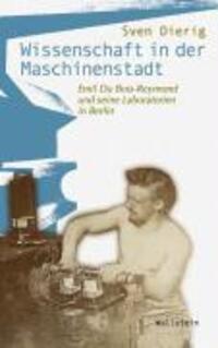 Cover: 9783835300125 | Wissenschaft in der Maschinenstadt | Sven Dierig | Taschenbuch | 2006