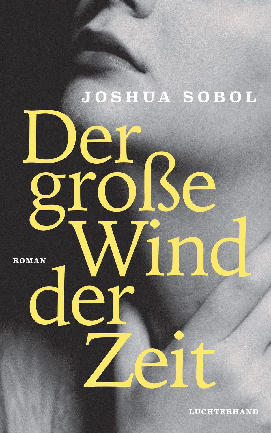 Cover: 9783630875736 | Der große Wind der Zeit | Roman | Joshua Sobol | Buch | Deutsch | 2021