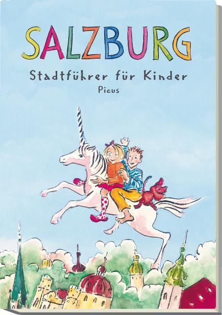 Cover: 9783854520788 | Salzburg. Stadtführer für Kinder | Margit Salamonsberger (u. a.)