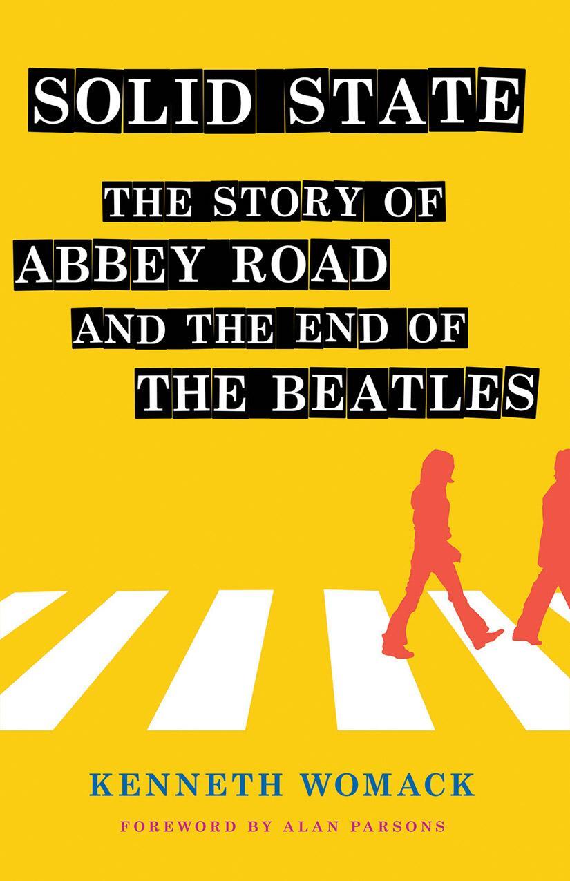 Cover: 9781501746857 | Solid State: The Story of "abbey Road" and the End of the Beatles