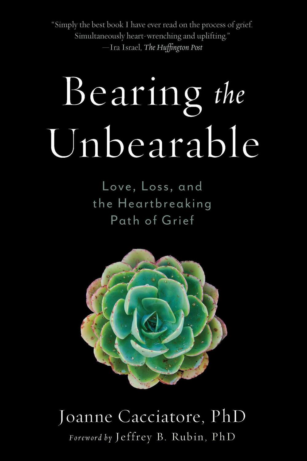 Cover: 9781614292968 | Bearing the Unbearable: Love, Loss, and the Heartbreaking Path of...