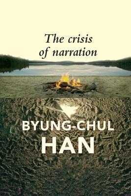 Cover: 9781509560431 | The Crisis of Narration | Byung-Chul Han | Taschenbuch | Englisch