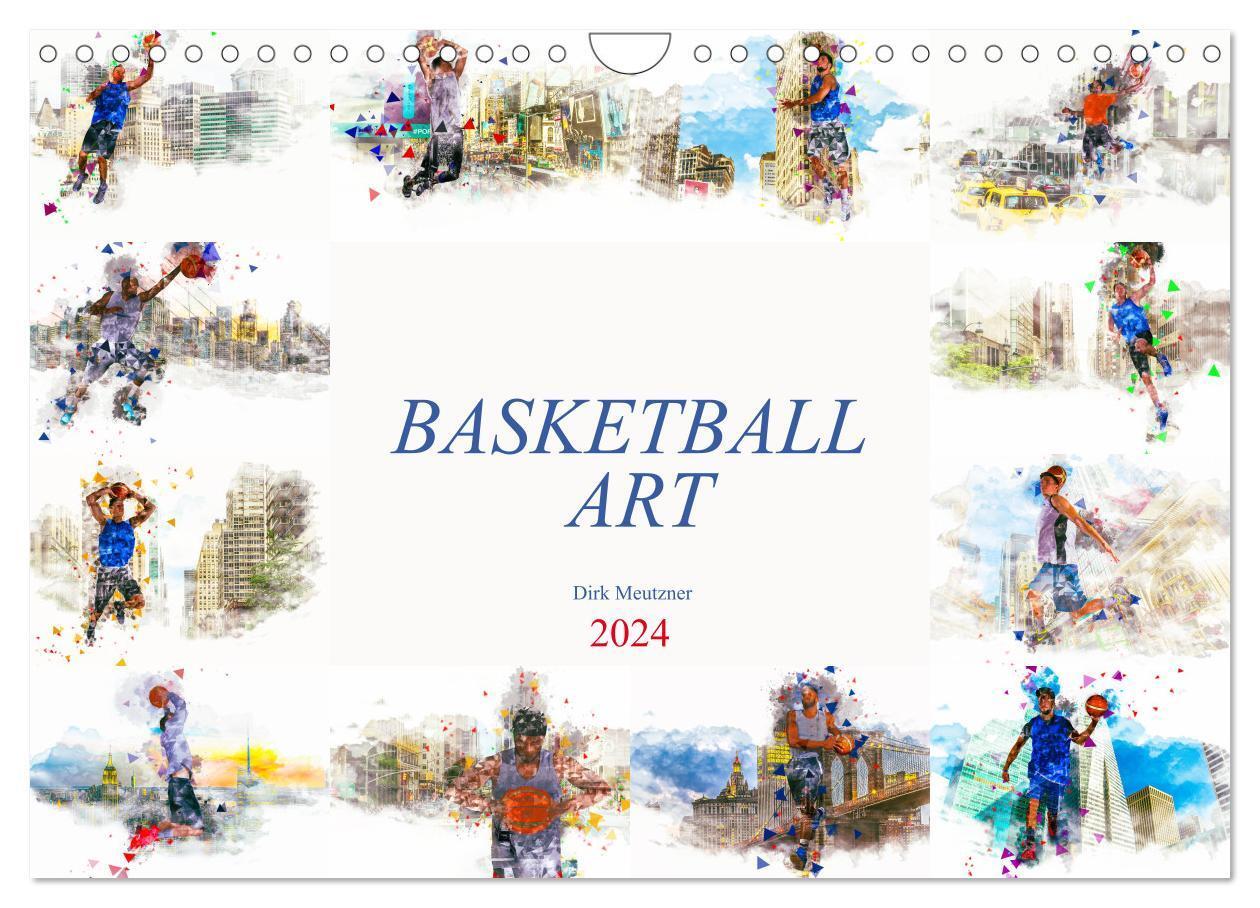 Cover: 9783675424951 | Basketball Art (Wandkalender 2024 DIN A4 quer), CALVENDO...
