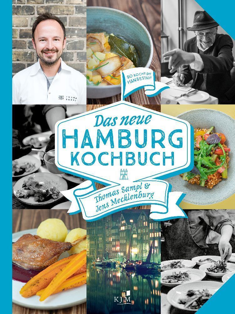 Cover: 9783961941506 | Das NEUE HAMBURG KOCHBUCH | So kochte und kocht die Hansestadt | Buch