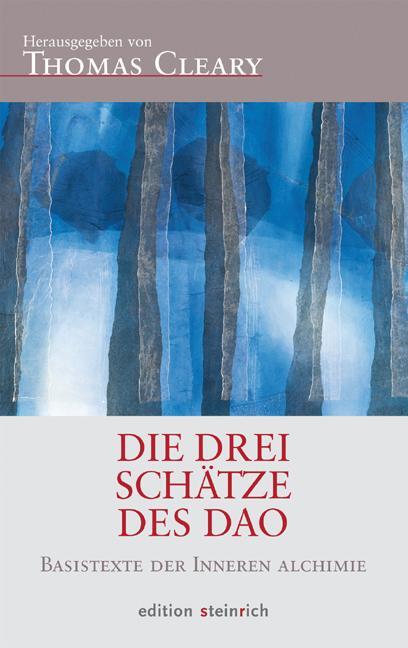 Cover: 9783942085281 | Die Drei Schätze des Dao | Thomas Cleary | Buch | Deutsch | 2012