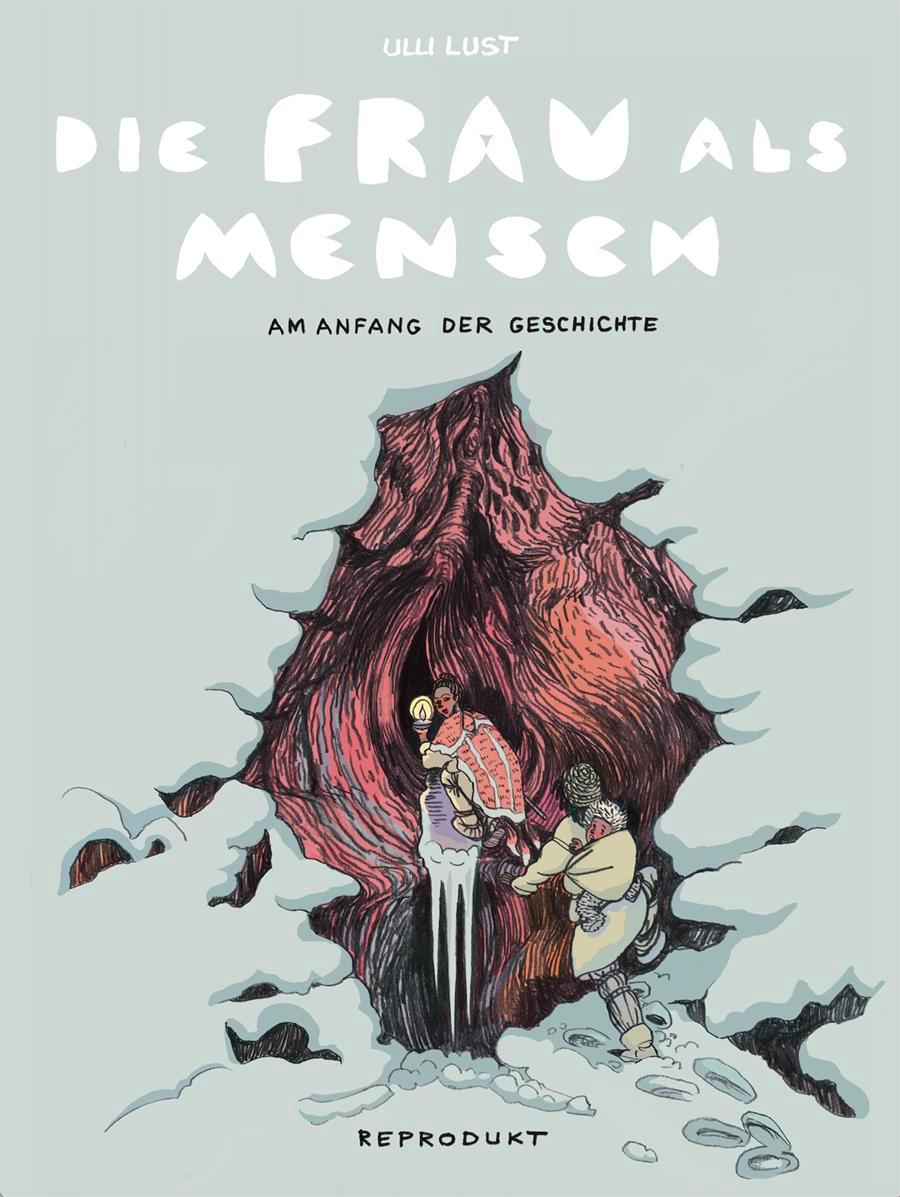 Cover: 9783956404450 | Die Frau als Mensch | Am Anfang der Geschichte | Ulli Lust | Buch