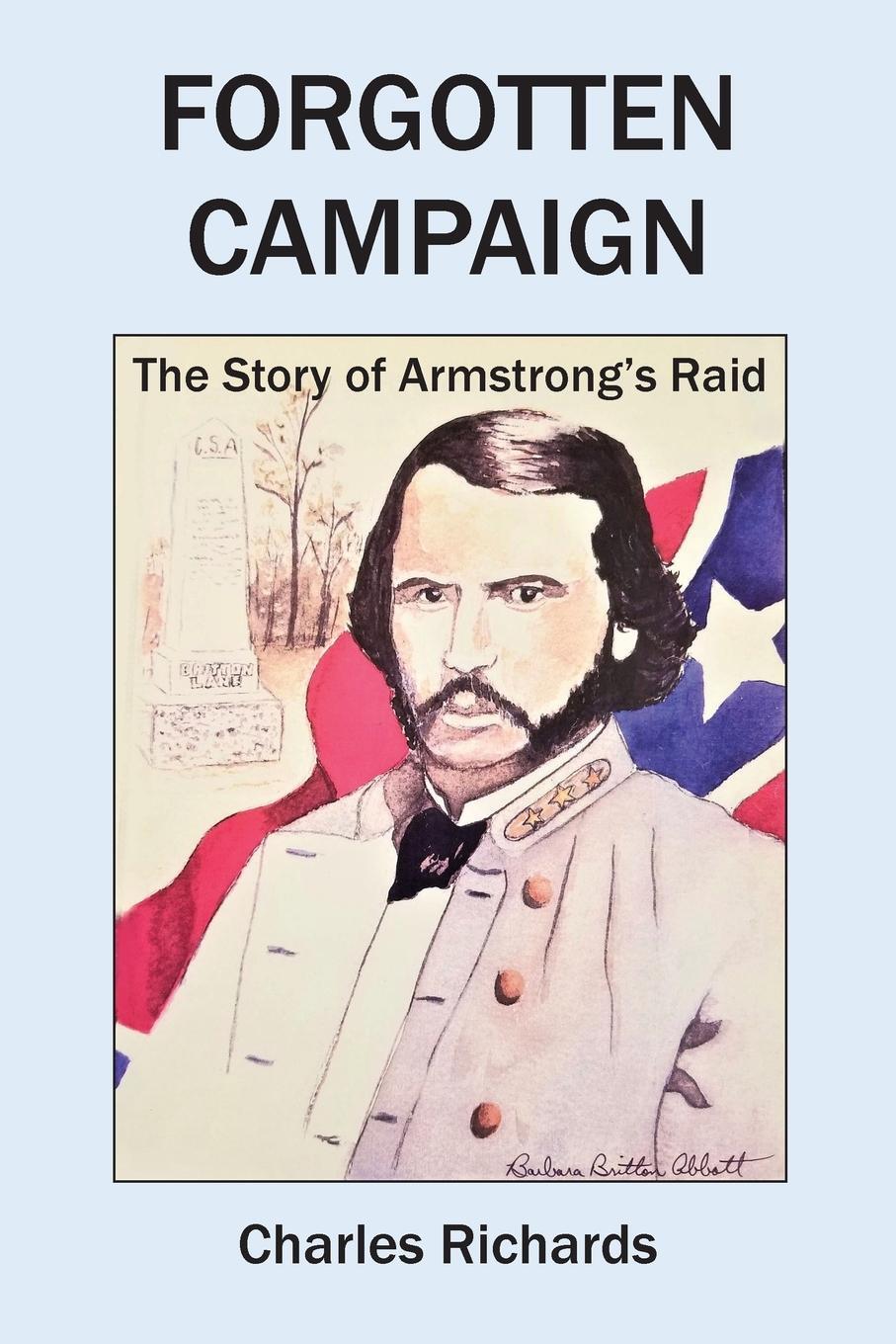 Cover: 9781736152591 | Forgotten Campaign | The Story of Armstrong's Raid | Jacque Hillman