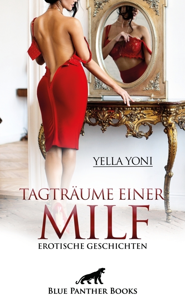 Cover: 9783750753365 | Tagträume einer MILF Erotische Geschichten | Yella Yoni | Taschenbuch
