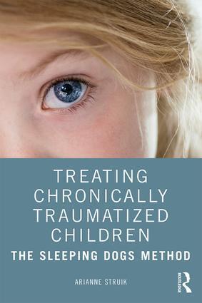 Cover: 9780367076153 | Treating Chronically Traumatized Children | The Sleeping Dogs Method