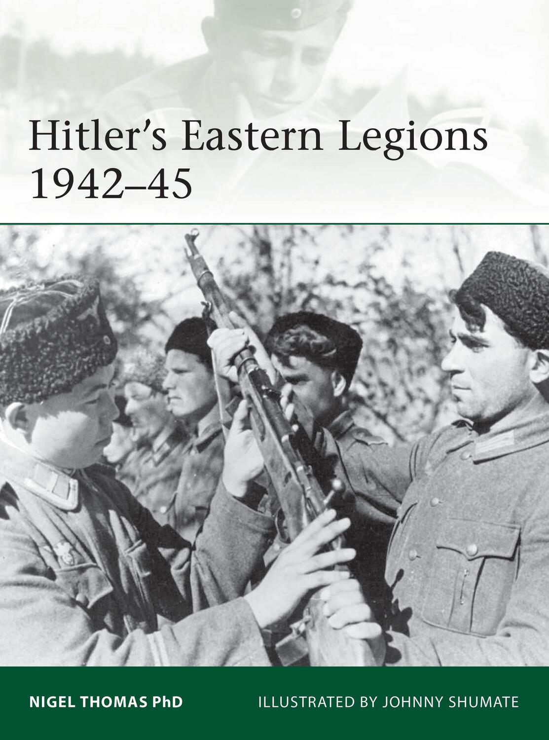 Cover: 9781472839541 | Hitler's Eastern Legions 1942-45 | Nigel Thomas | Taschenbuch | Elite