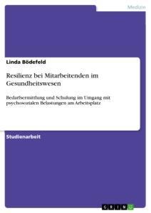 Cover: 9783346507624 | Resilienz bei Mitarbeitenden im Gesundheitswesen | Linda Bödefeld
