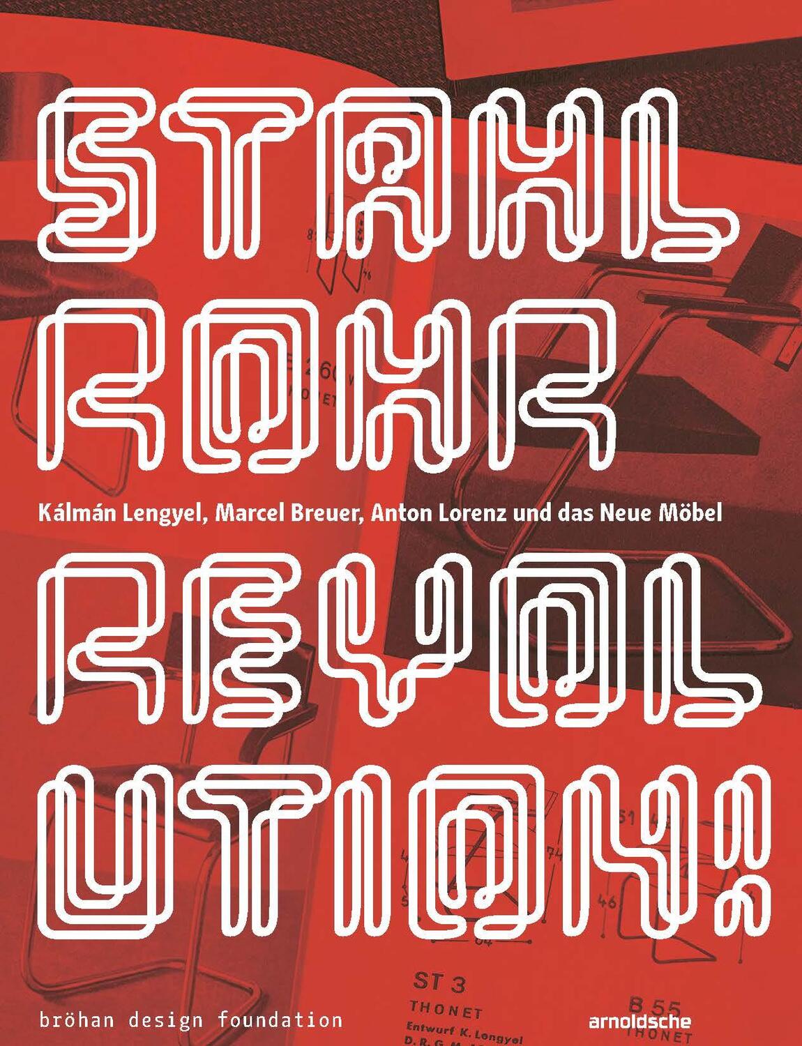 Cover: 9783897906839 | Stahlrohrrevolution! | Susanne Engelhard (u. a.) | Buch | 360 S.