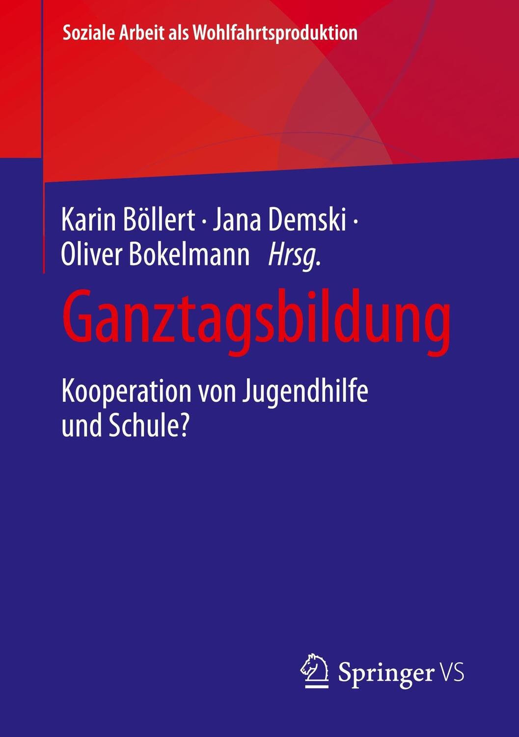 Cover: 9783658418472 | Ganztagsbildung | Kooperation von Jugendhilfe und Schule? | Buch