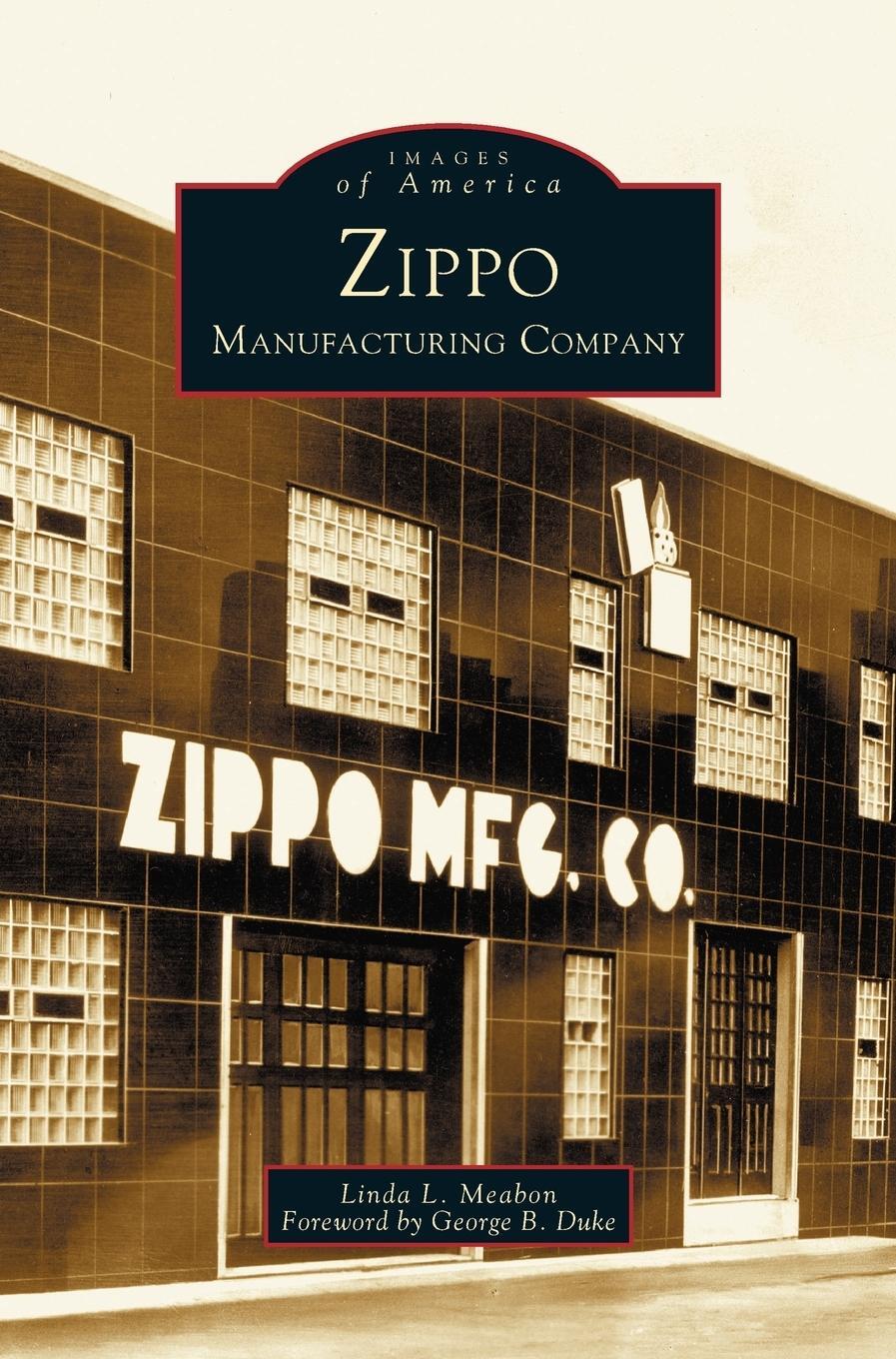 Cover: 9781531608446 | Zippo Manufacturing Company | Linda L. Meabon | Buch | Englisch | 2003