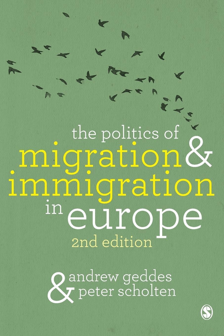 Cover: 9781849204682 | The Politics of Migration and Immigration in Europe | Geddes (u. a.)