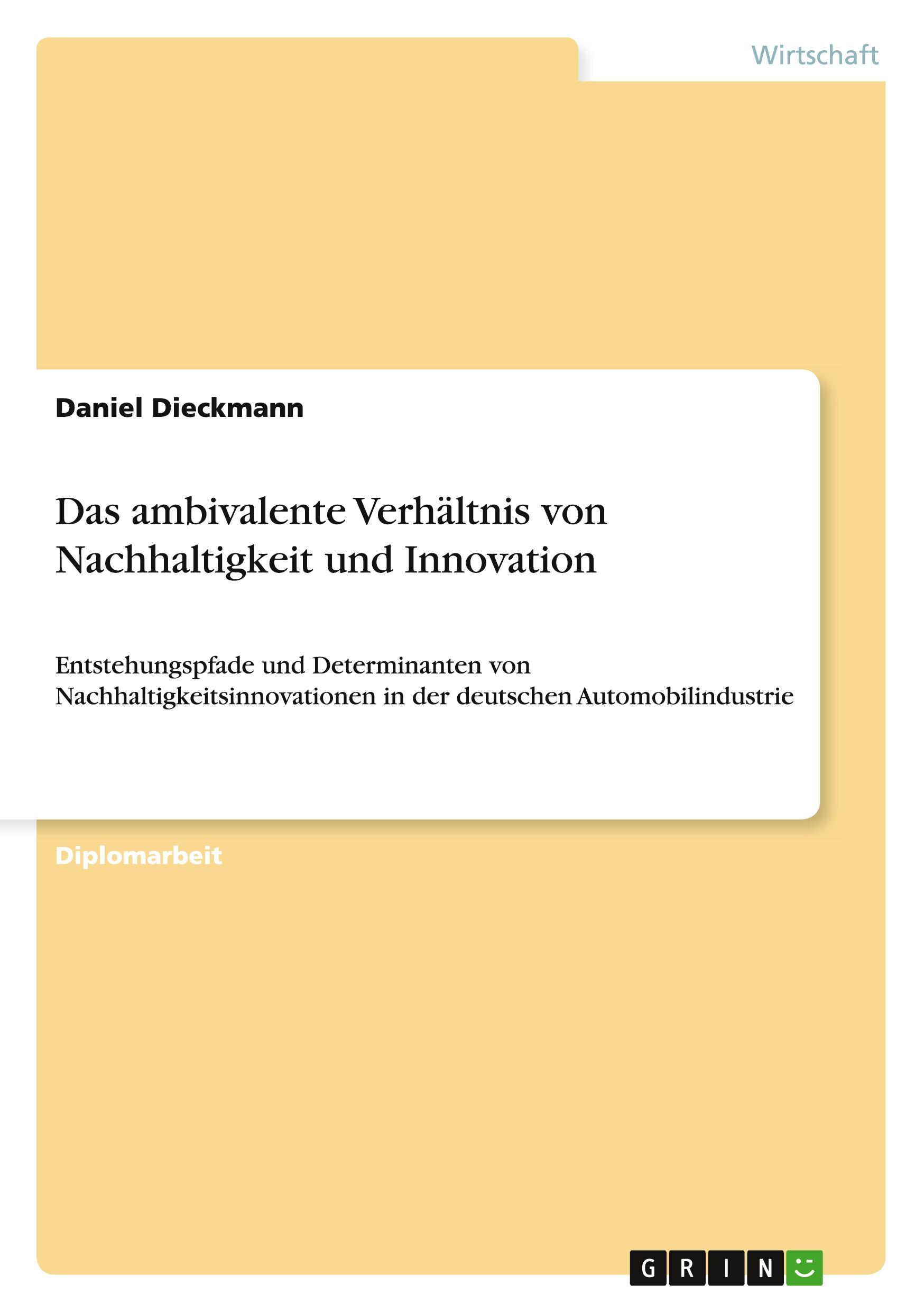 Cover: 9783640238972 | Das ambivalente Verhältnis von Nachhaltigkeit und Innovation | Buch