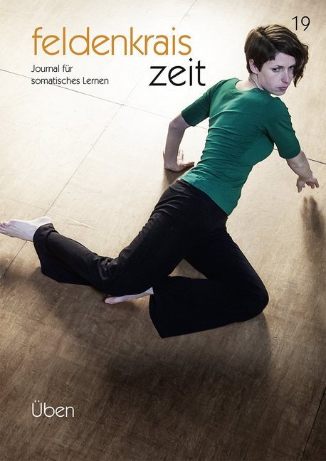 Cover: 9783860596494 | Üben | Verein zur Herausgabe der feldenkrais zeit | Broschüre | 59 S.