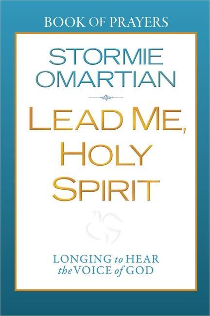 Cover: 9780736947794 | Lead Me, Holy Spirit Book of Prayers | Stormie Omartian | Taschenbuch