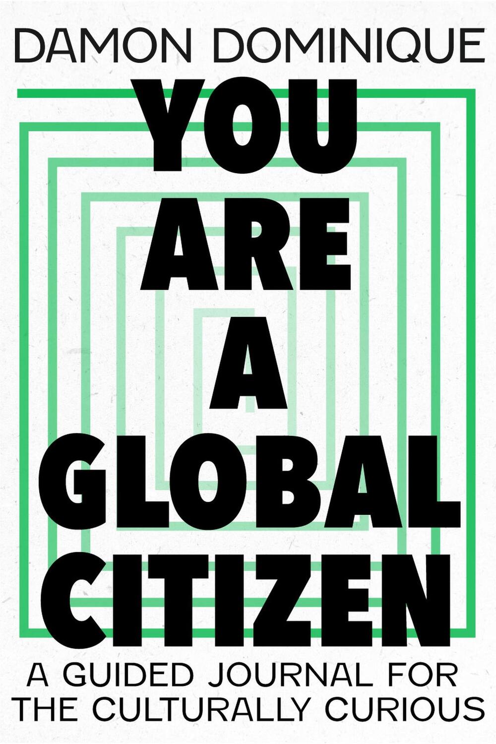 Cover: 9781529389944 | You Are A Global Citizen | A Guided Journal for the Culturally Curious