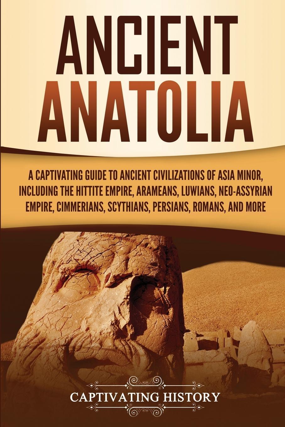 Cover: 9781647480820 | Ancient Anatolia | Captivating History | Taschenbuch | Paperback