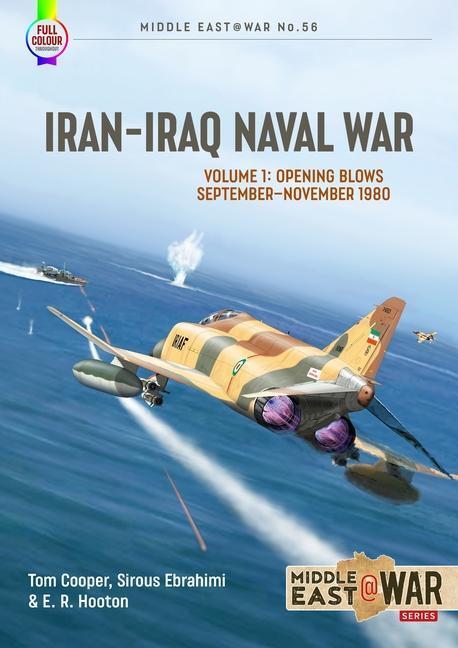 Cover: 9781914377204 | Iran-Iraq Naval War | Volume 1: 1980-1982 | Ted Hooton (u. a.) | Buch