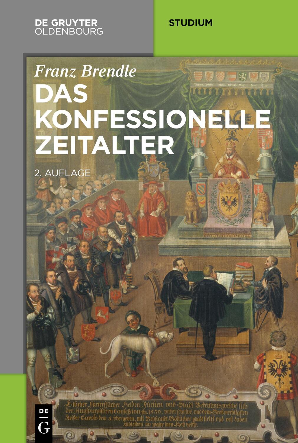 Cover: 9783110405682 | Das konfessionelle Zeitalter | Franz Brendle | Taschenbuch | Paperback