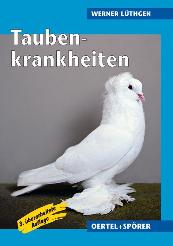 Taubenkrankheiten - Lüthgen, Werner