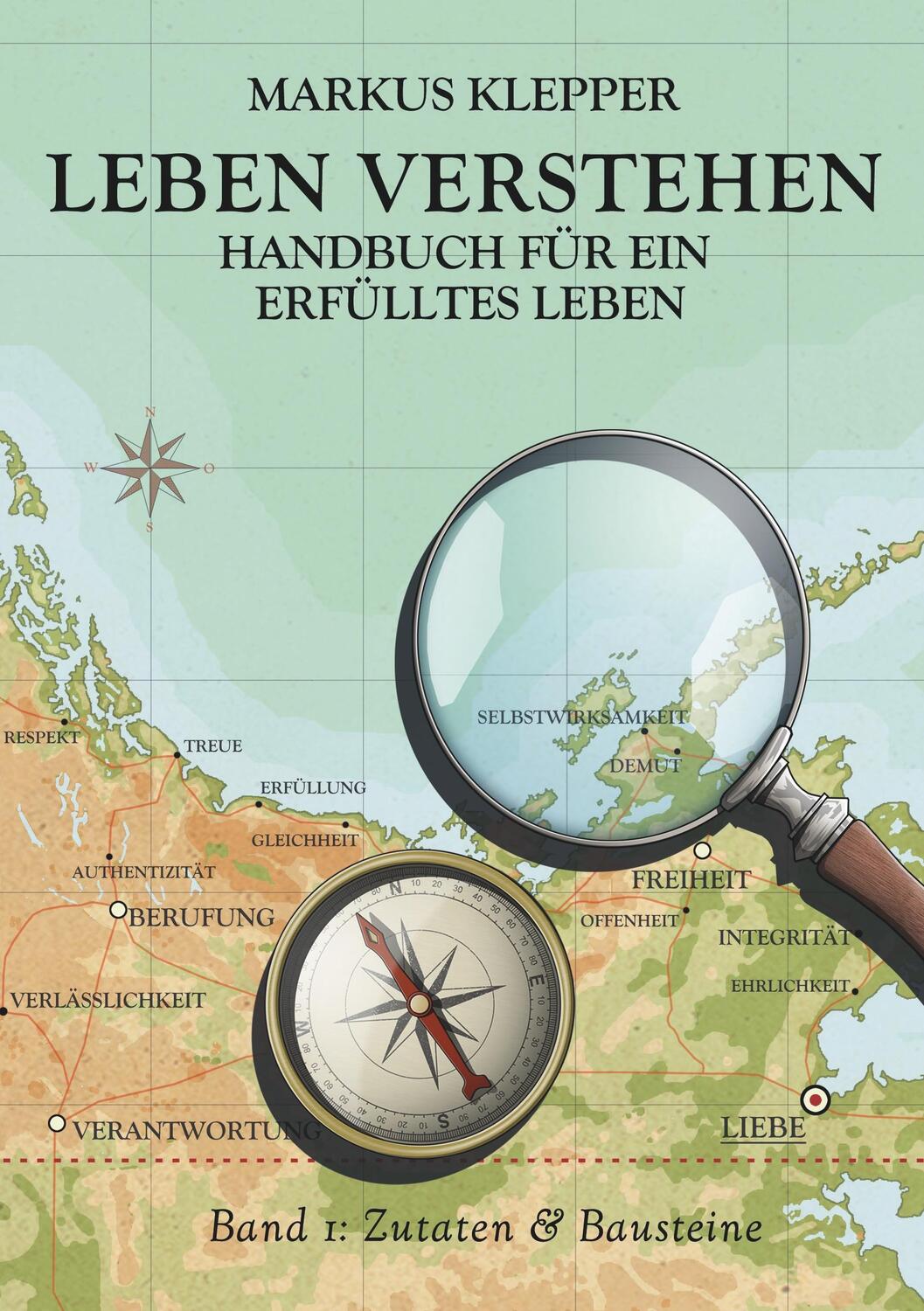 Cover: 9783746906041 | Leben Verstehen | Handbuch für ein erfülltes Leben - Band 1 | Klepper