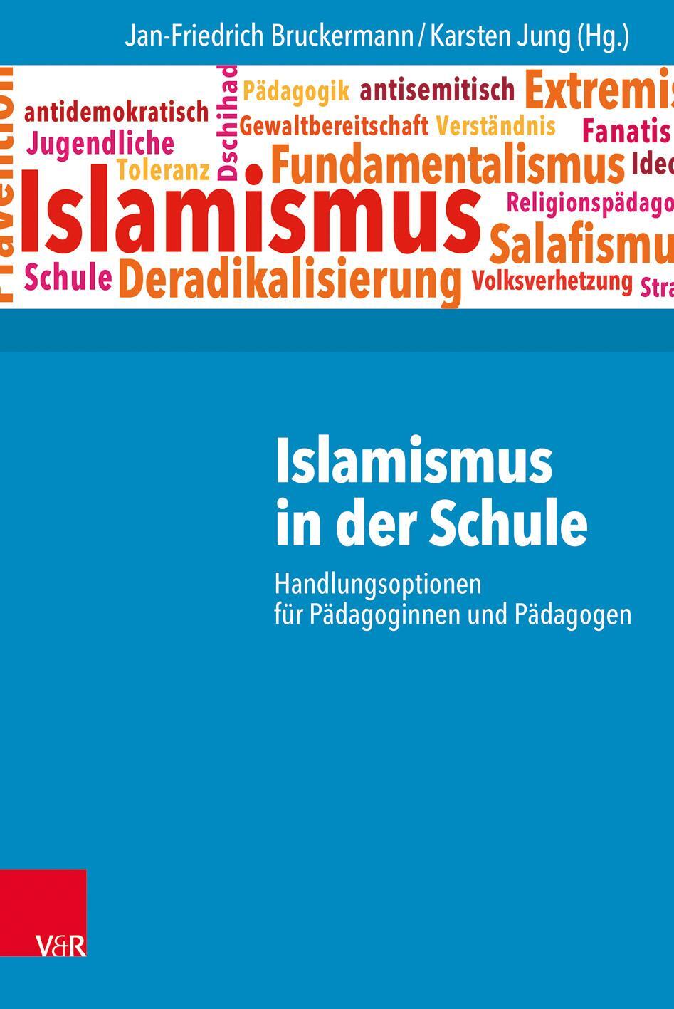 Cover: 9783525702260 | Islamismus in der Schule | Jan-Friedrich Bruckermann (u. a.) | Buch