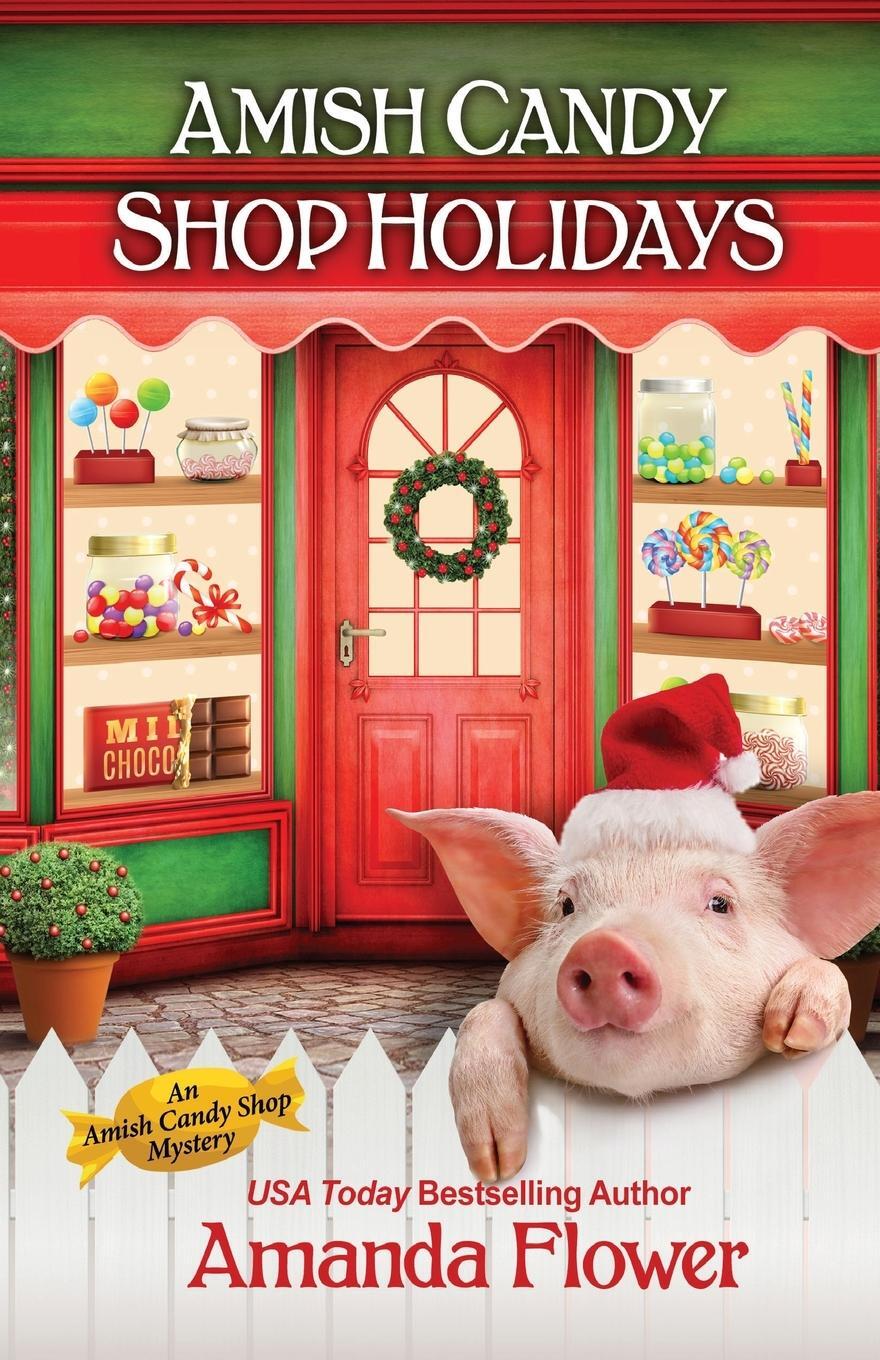 Cover: 9781496737366 | Amish Candy Shop Holidays | Amanda Flower | Taschenbuch | Paperback