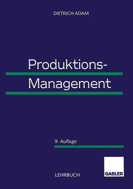 Cover: 9783663015901 | Produktions-Management | Dietrich Adam | Taschenbuch | Paperback