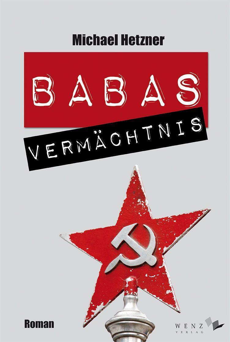 Cover: 9783937791630 | Babas Vermächtnis | Michael Hetzner | Taschenbuch | Deutsch | 2022