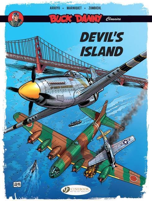 Cover: 9781800441026 | Buck Danny Classics Vol. 4: Devil's Island | Frederic Zumbiehl (u. a.)