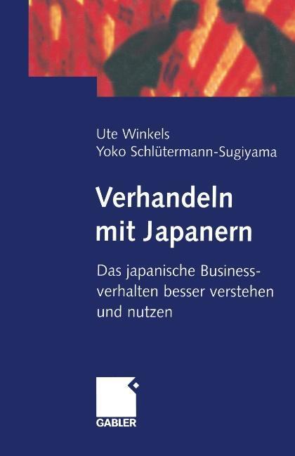 Cover: 9783663117353 | Verhandeln mit Japanern | Ute Winkels (u. a.) | Taschenbuch | Gabler