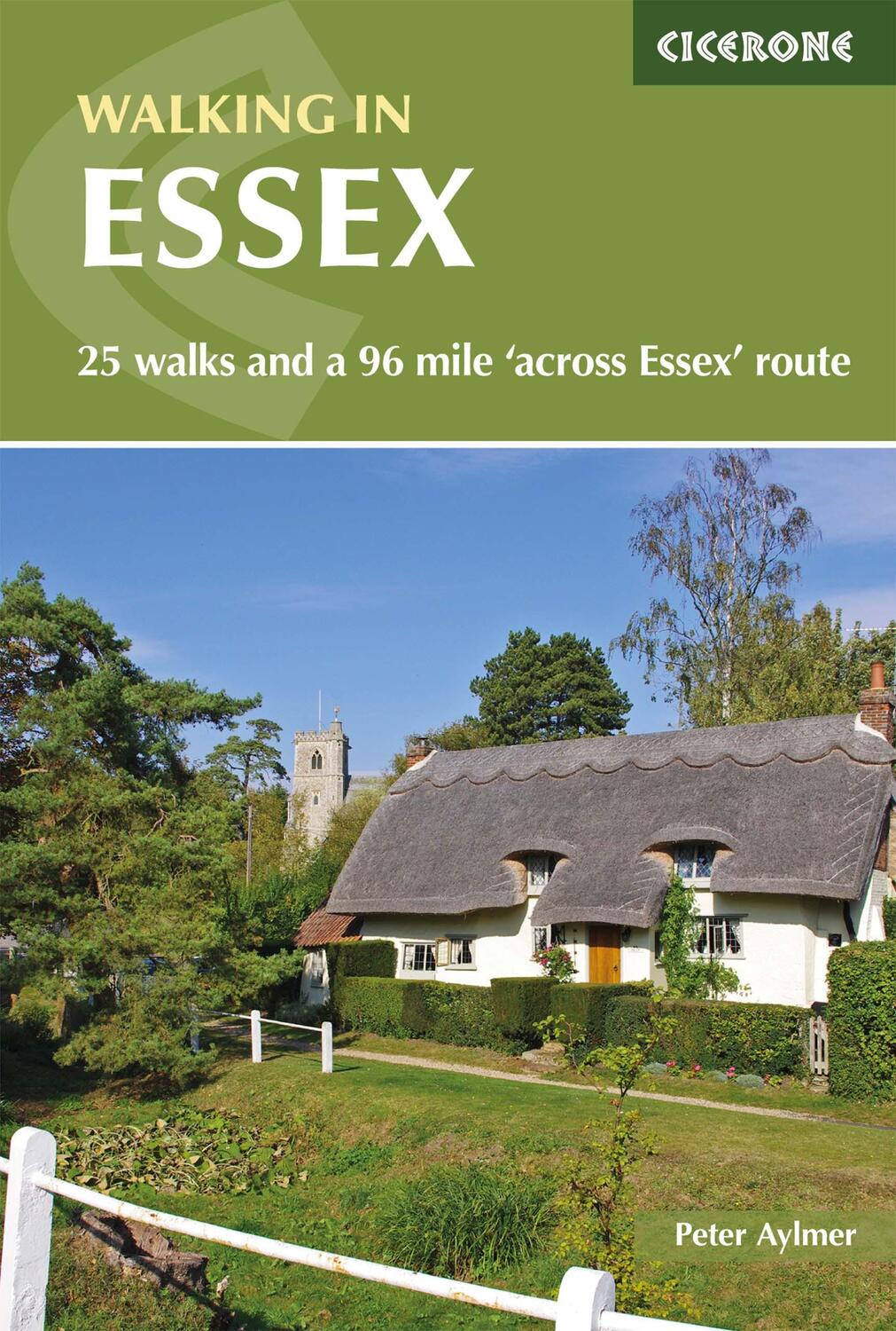 Cover: 9781786310224 | Walking in Essex | 25 walks and a 96 mile 'across Essex' route | Buch