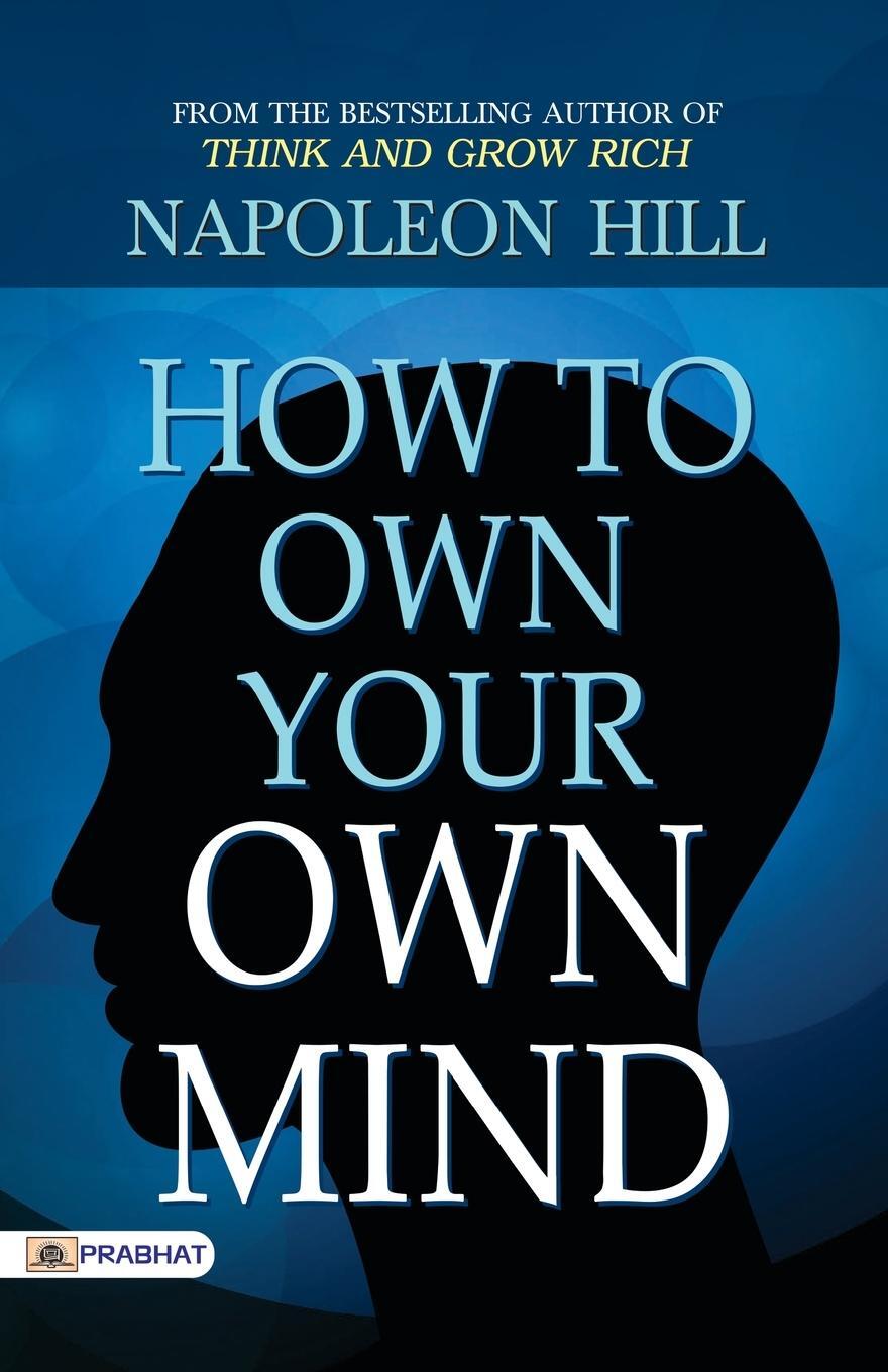 Cover: 9789352664399 | How to Own Your Own Mind | Napoleon Hill | Taschenbuch | Paperback