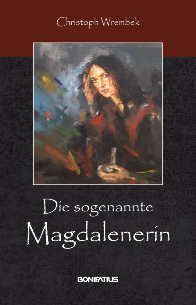 Cover: 9783897105126 | Die sogenannte Magdalenerin | Christoph Wrembek | Taschenbuch | 532 S.