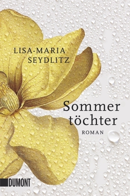 Cover: 9783832162207 | Sommertöchter | Roman | Lisa-Maria Seydlitz | Taschenbuch | 2013
