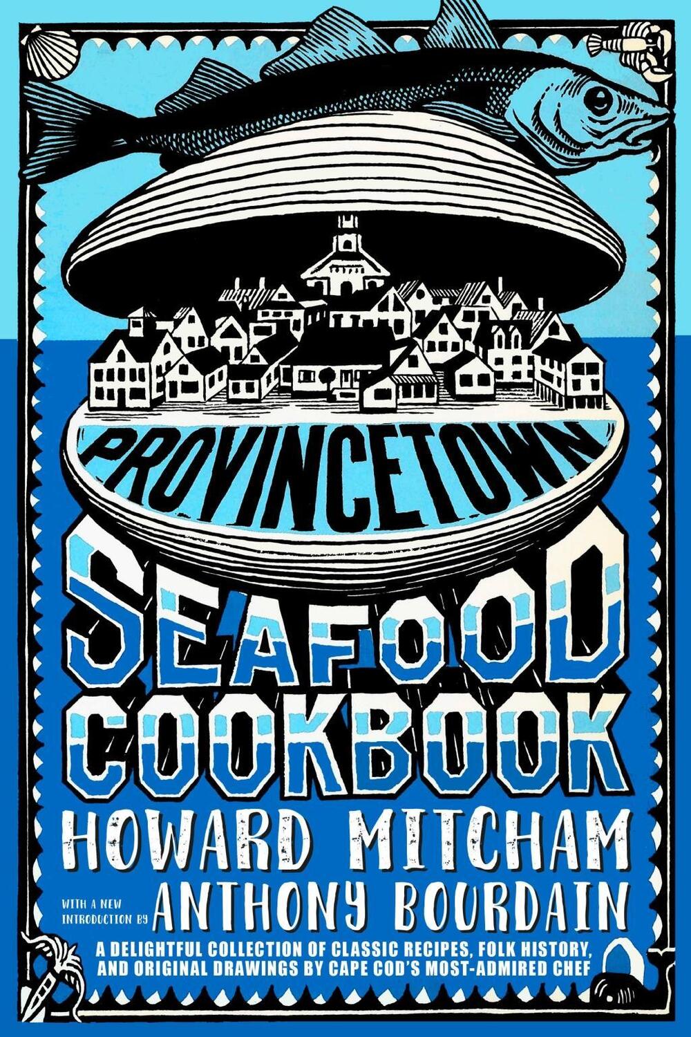 Cover: 9781609808396 | Provincetown Seafood Cookbook | Taschenbuch | Englisch | 2018