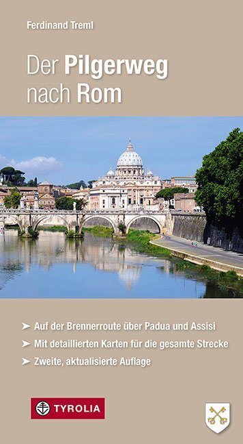 Cover: 9783702232580 | Der Pilgerweg nach Rom | Ferdinand Treml | Taschenbuch | Deutsch